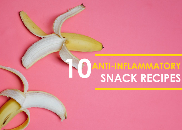10 Anti-Inflammatory Snack Recipes