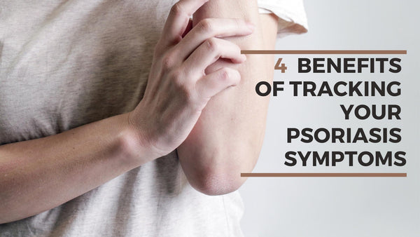 BENEFITS TRACKING PSORIASIS SYMPTOMS
