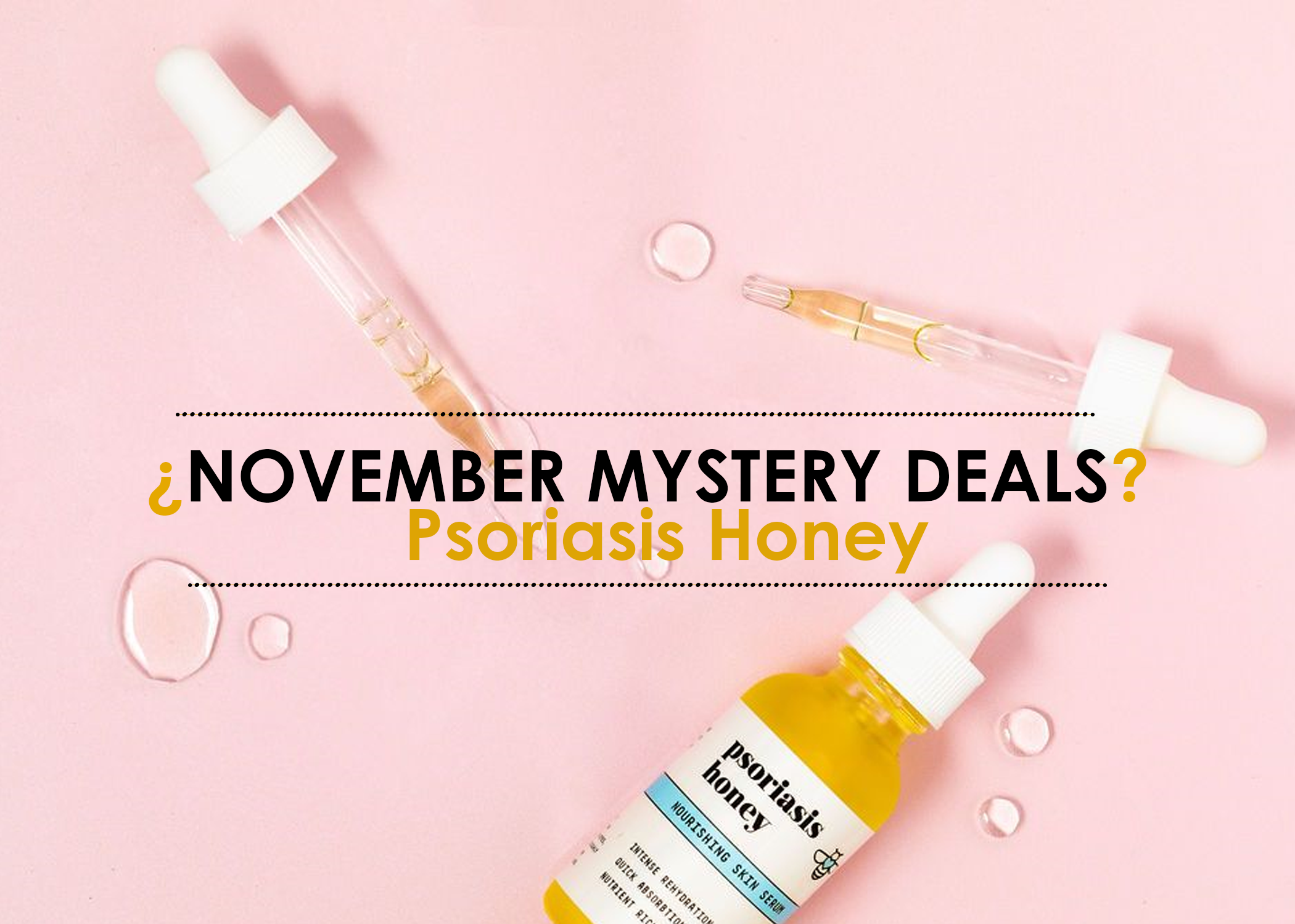 Psoriasis Honey November Mystery Deals